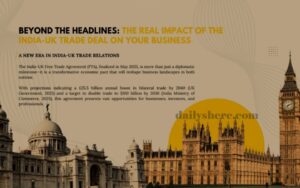 The Real Impact of the India-UK Trade Deal on Your Business